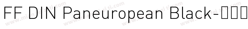 FF DIN Paneuropean Black字体转换